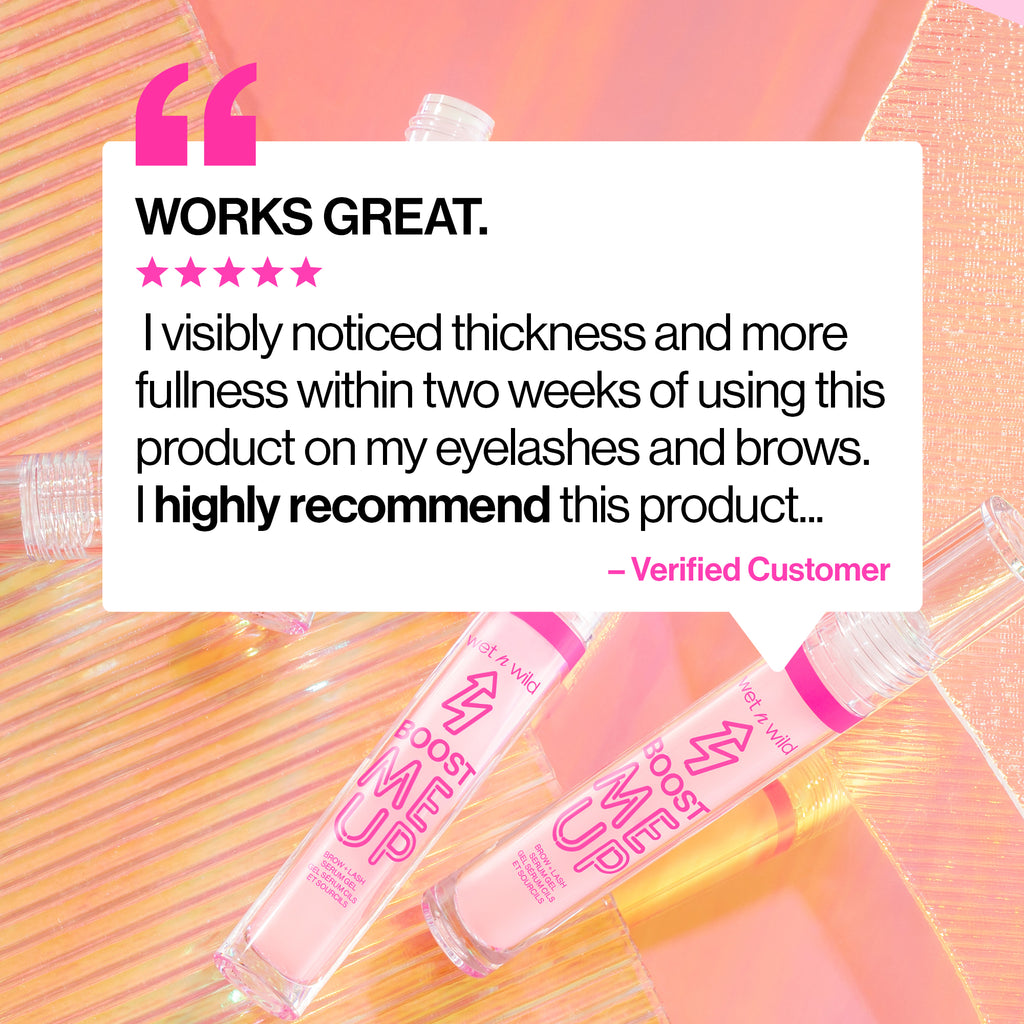 Wet n wild | Boost Me Up Brow &amp; Lash Serum | Product front facing, with customer review background